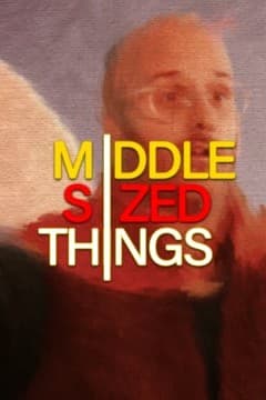 Middle Sized Things